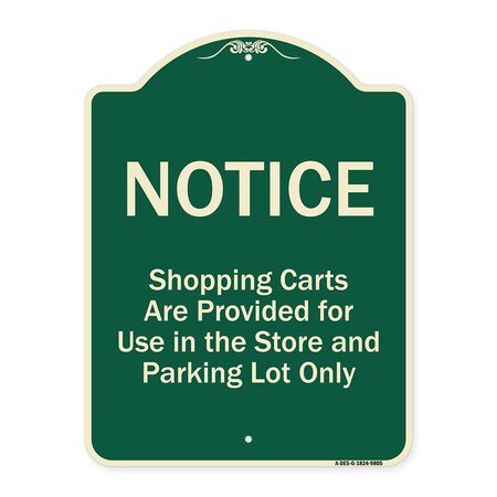 Signmission Designer Series-Notice-Shopping Carts Are Provided For Use In The Store And, G-1824-9805 A-DES-G-1824-9805